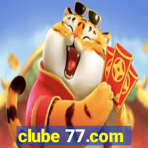 clube 77.com